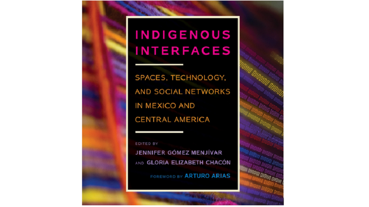 Dr. Jennifer Gómez Menjívar - Indigenous Interfaces